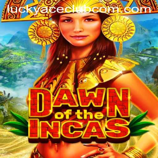Dawn of the Incas: Discover the Thrilling Adventure with LUCKYACECLUB