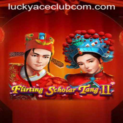 Exploring Flirting Scholar Tang II: A Comedic Journey with LUCKYACECLUB