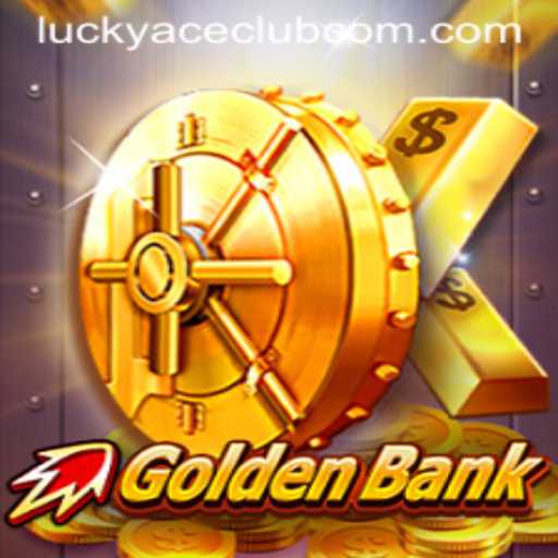 Unveiling the Intricacies of GoldenBank: A Journey into the World of LUCKYACECLUB