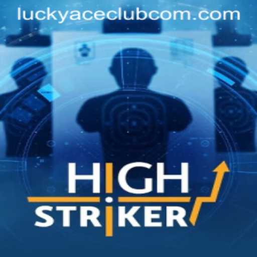Unveiling HighStriker: The Thrilling Arcade Adventure of LUCKYACECLUB